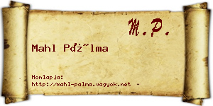 Mahl Pálma névjegykártya